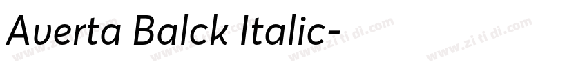 Averta Balck Italic字体转换 Averta Balck Italic字体转换
